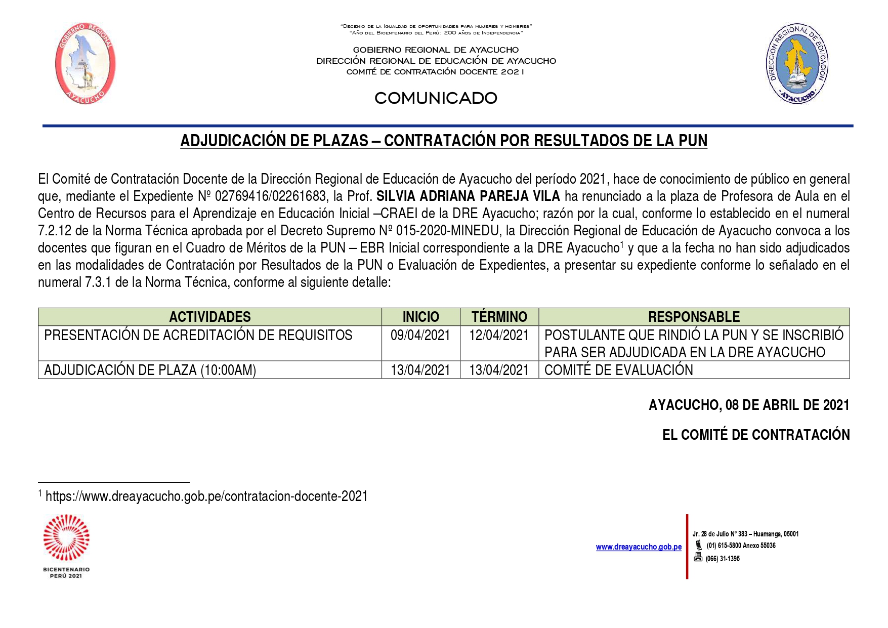 ADJUDICACIÓN DE PLAZAS – CONTRATACIÓN POR RESULTADOS DE LA PUN