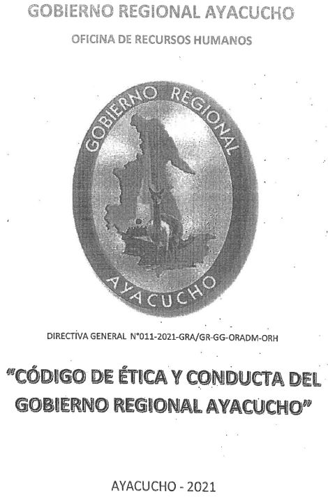 CÓDIGO DE ÉTICA Y CONDUCTA DEL GOBIERNO REGIONAL AYACUCHO