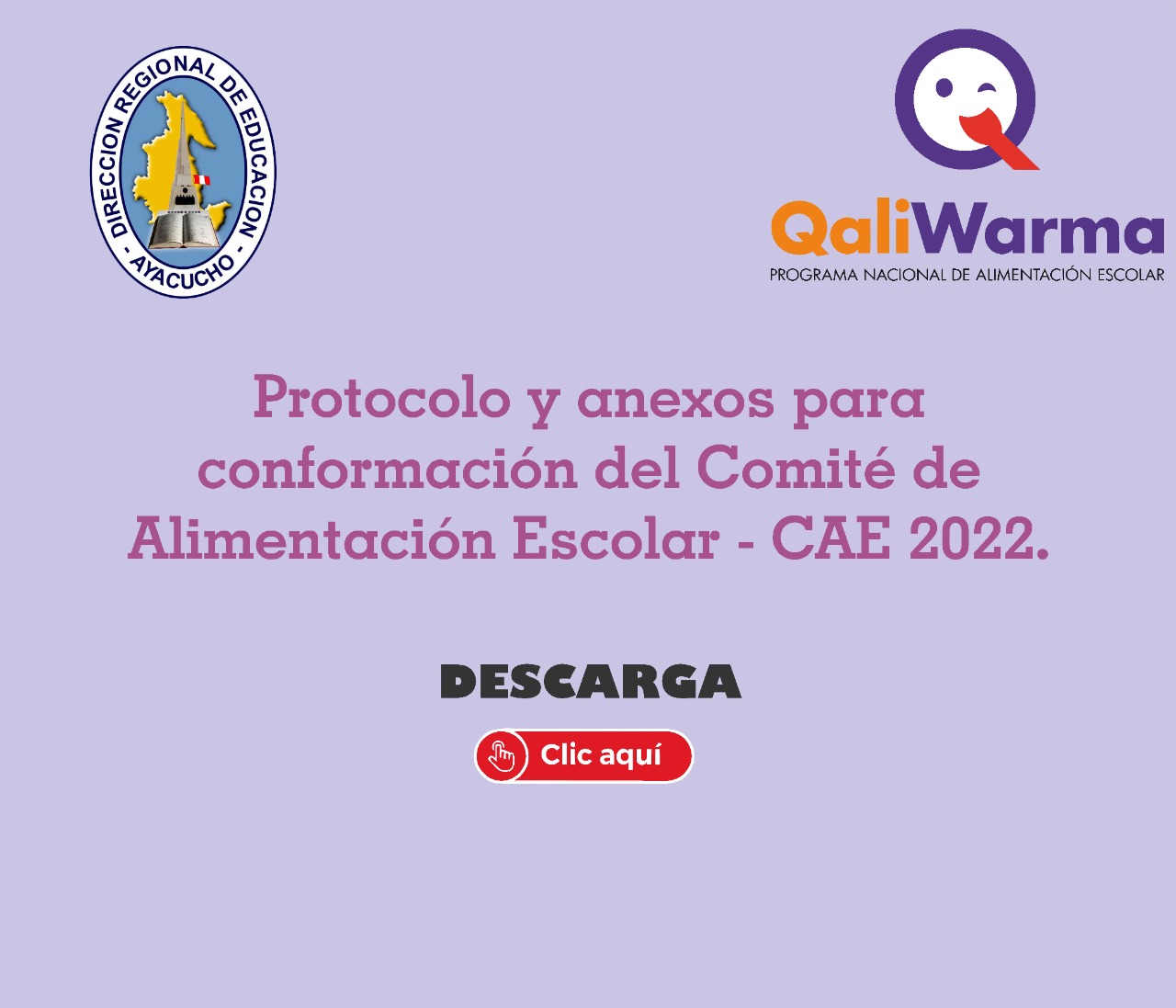 PROTOCOLO Y ANEXOS PARA CONFORMACIÓN DEL COMITÉ DE ALIMENTACIÓN ESCOLAR CAE - 2022.